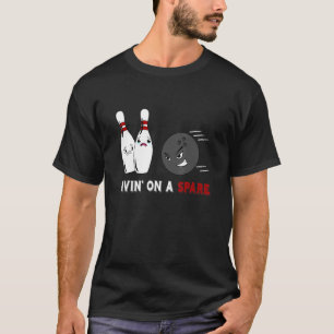 T-shirt Livin'On Spare Bowler Strike Bowling Ball