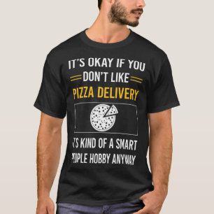 T-shirt Livraison de pizza Smart People