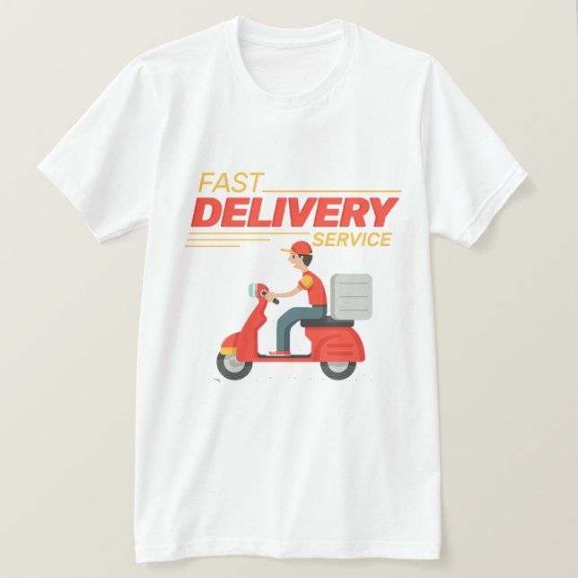 T-shirt Livraison rapide (Fast Delivery Service T-shirt!)