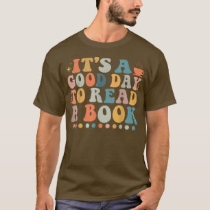 T-shirt Livre amusant et café C'est un bon jour pour lire
