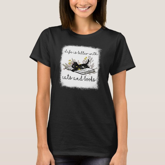 T-shirt Livre De Chats Pour Femmes La Vie Est Meilleur Ave (Devant)