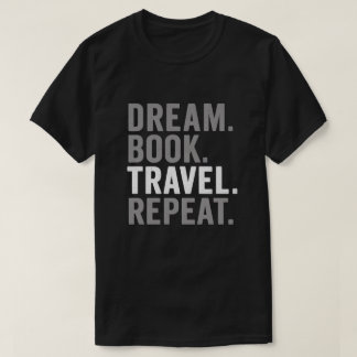T-shirt Livre de rêves Voyage Répéter Citation Art