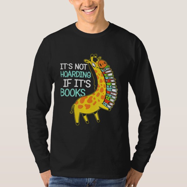 T-shirt Livre Hoarder Giraffe Graphisme Livre Citation de  (Devant)