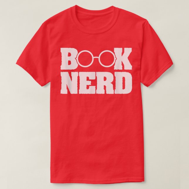 T-shirt Livre Nerd Lecture Lover Lecteur Bookworm (Design devant)
