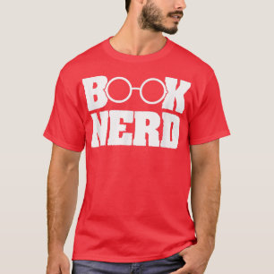 T-shirt Livre Nerd Lecture Lover Lecteur Bookworm