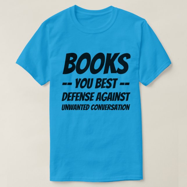 T-Shirt livre votre meilleure défense contre C ind (Design devant)