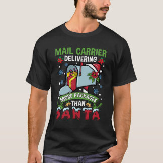 T-shirt Livrer Plus De Paquets Que Père Noël Funny Postal