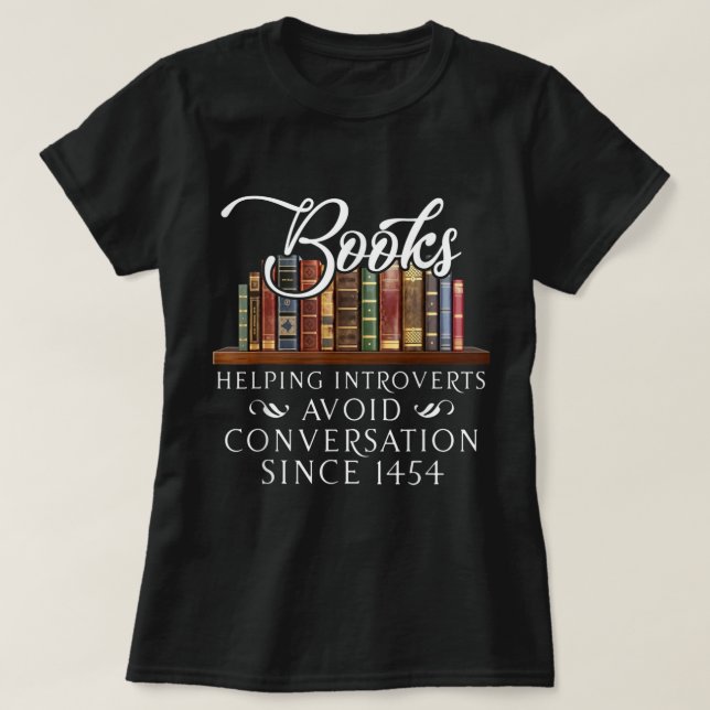 T-shirt Livres aidant les introvertis à éviter la conversa (Design devant)
