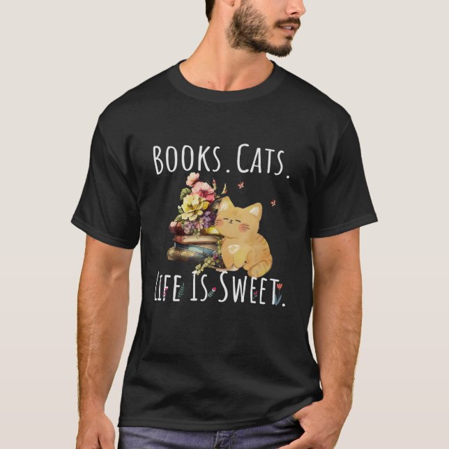 T-shirt Livres Cats Life Is Sweet Cat Book Lovers Lecture  (Devant)