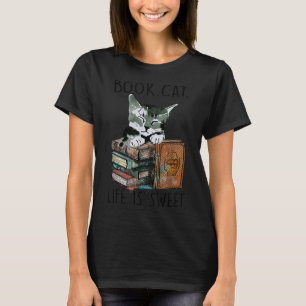 T-shirt Livres Cats Life Is Sweet Cat Book Lovers Lecture 