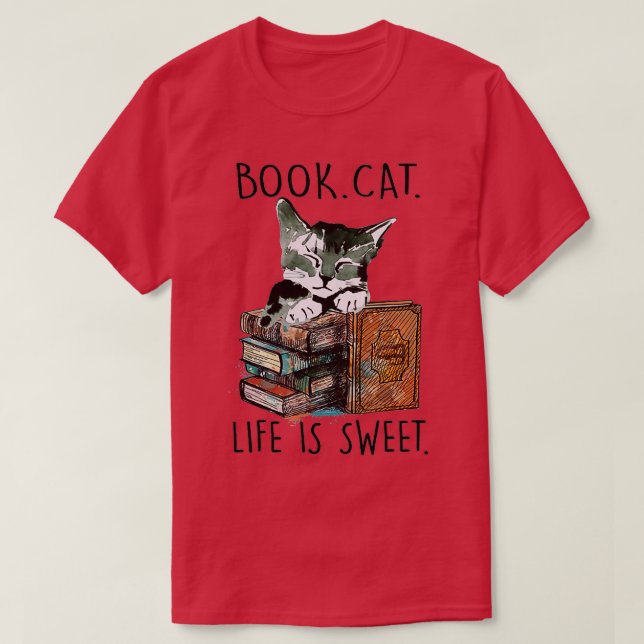 T-shirt Livres Cats Life Is Sweet Cat Book Lovers Lecture  (Design devant)