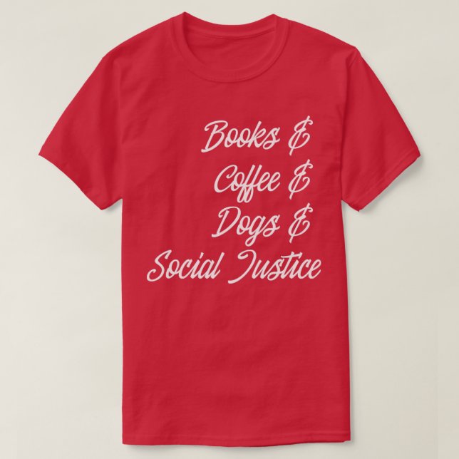 T-shirt Livres Chiens de café Justice sociale I (Design devant)