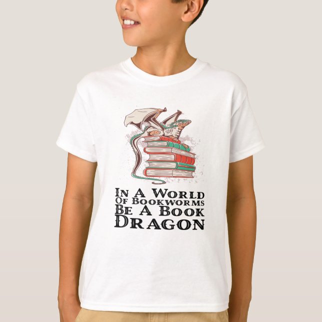 T-shirt Livres - Dans Un Monde De Bookworts Soyez Un Drago (Devant)