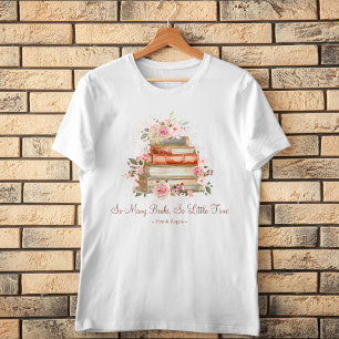 T-shirt Livres de citations personnalisées et roses roses 
