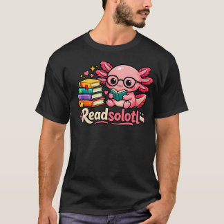 T-shirt Livres drôles et mignons Readsolotl pour amoureux 