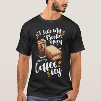 T-shirt Livres Épicés Café Glacé Nouveauté Romans Épicés L