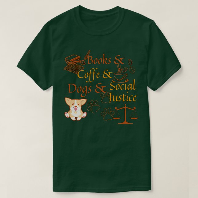 T-shirt Livres et café et chiens et justice sociale 125 (Design devant)