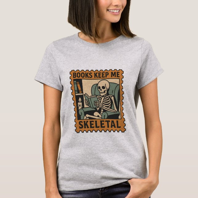 T-shirt Livres Keep Me Skeletal - Skeleton Lecture (Devant)