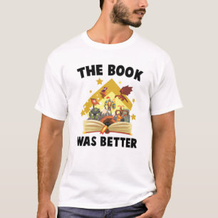 T-shirt Livres - Le Livre Était Meilleur - Dragon - Wizard