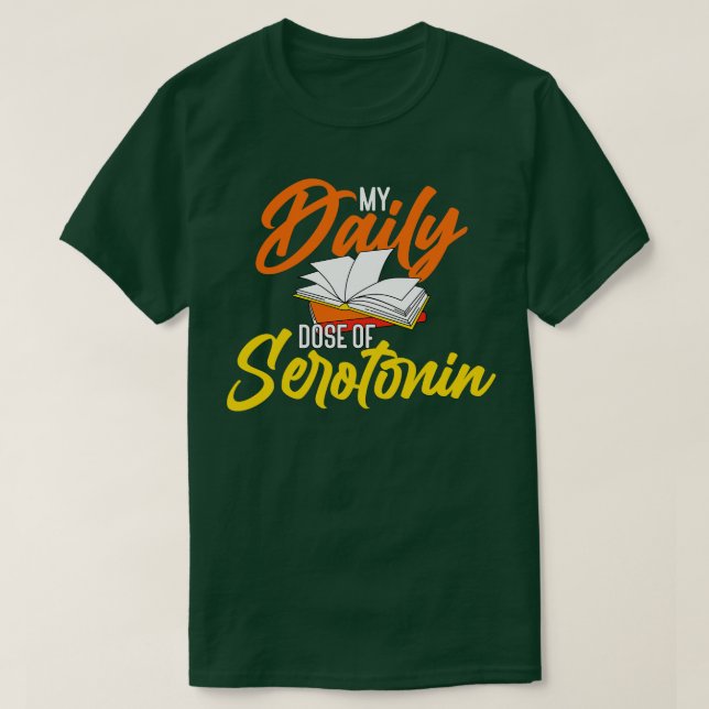 T-shirt Livres Ma Dose Quotidienne De Serotonine (Design devant)