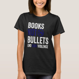 T-shirt Livres non balles fin violence arme à feu Pro cont