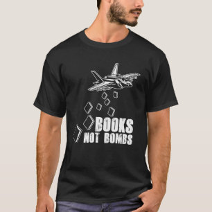 T-shirt Livres pas bombes Lecteur de livre Lecture littéra