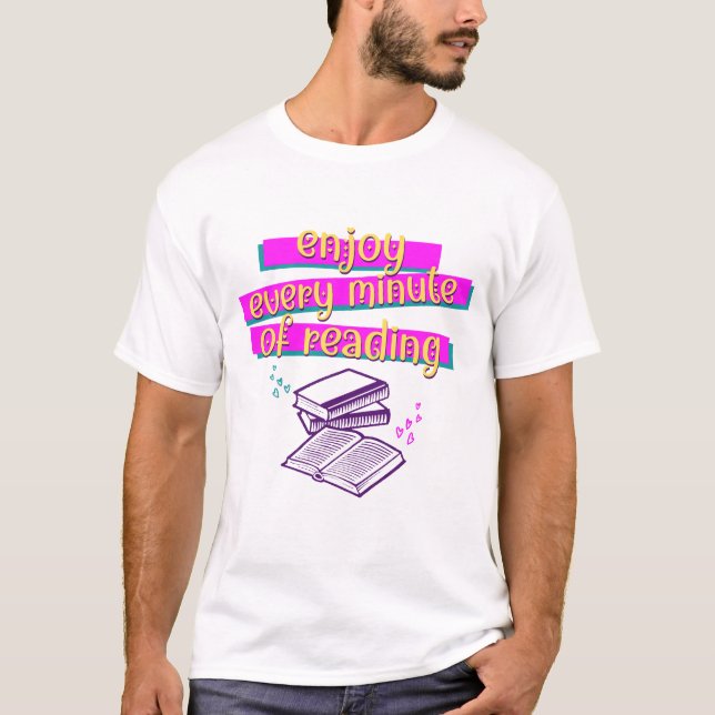 T-shirt Livres PROFITENT DE CHAQUE MINUTE DE LECTURE (Devant)