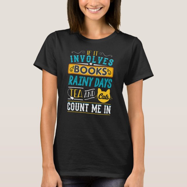 T-shirt Livres Rainy Days Tea Cats Bookish Librari (Devant)