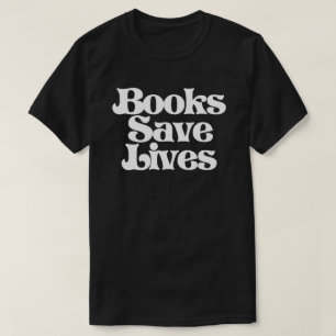 T-shirt Livres Sauver des vies