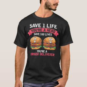 T-shirt Livreur de burgers sauve des vies, Cheeseburger Ha
