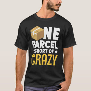 T-shirt Livreur un colis fou A