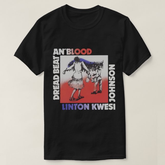 T-shirt LKJ Linton Kwesi Johnson Dread Beat An&x27 ; Blood (Design devant)