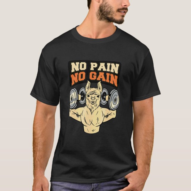 T-shirt Llama Alpaca Pas de douleur pas de gain (Devant)