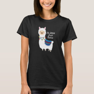 T-shirt Llama Alpaca Pas de Drame Juste Llama