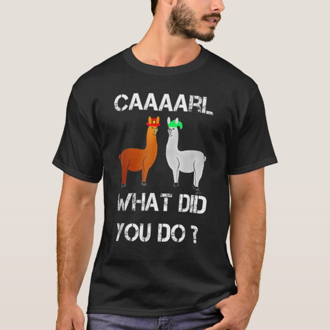 T-shirt Llama Amusante Avec Casquettes Carl Qu'Avez-Vous F (Devant)