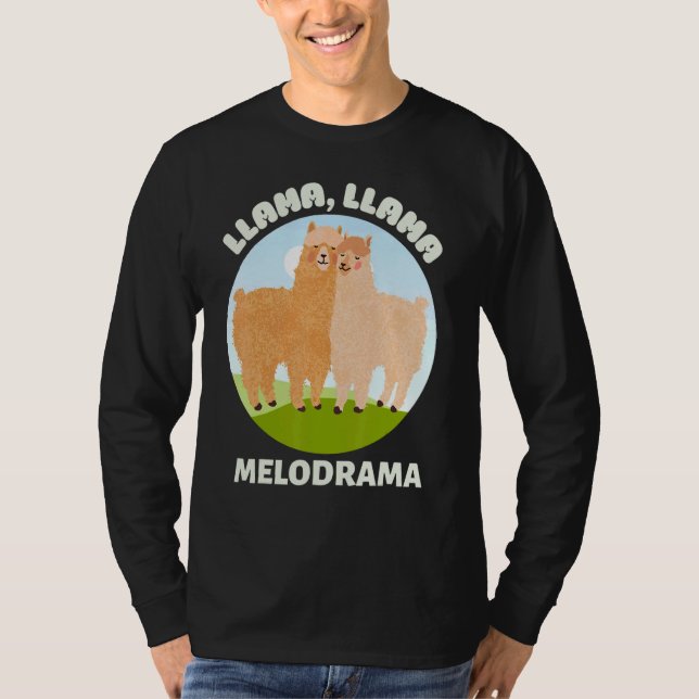 T-shirt Llama  Llama Mélodrame   Dire de façon mélodramati (Devant)