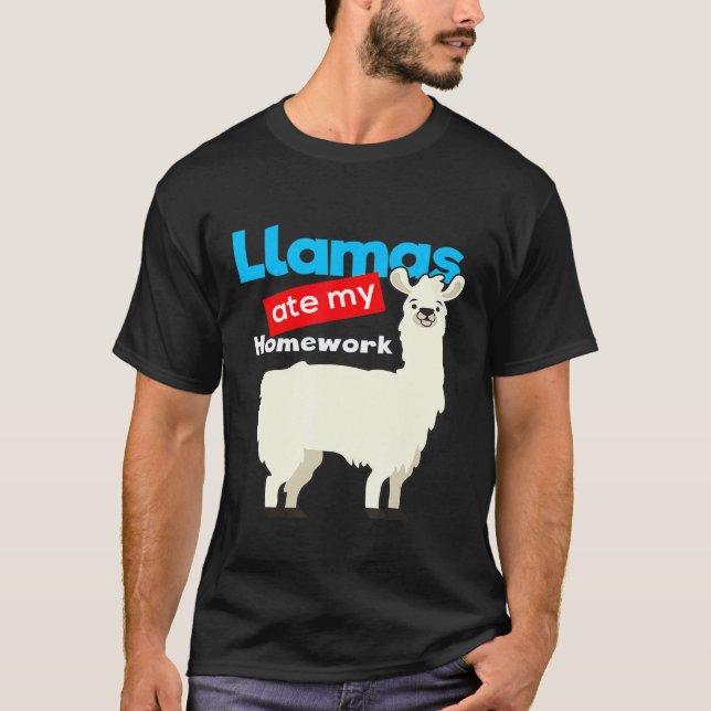 T-shirt Llama   Llamas Ont Mangé Mon Devoir (Devant)