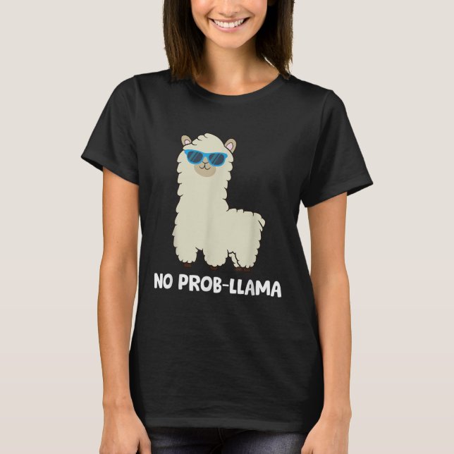 T-shirt Llama Lover - Pas de Prob-llama Alpaca Pas de prob (Devant)