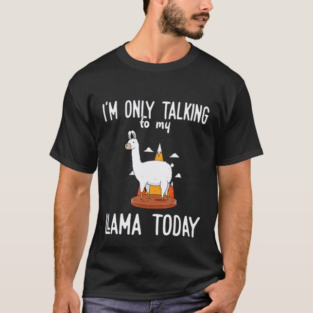 T-shirt Llama Ne parle qu'à mon Llama (Devant)