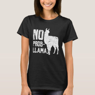T-shirt Llama No Prob Llama Alpaca Animal Tee