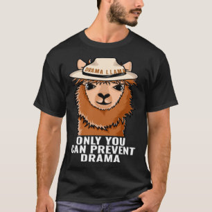 T-shirt Llama Only Vous Pouvez Empêcher Drama drama drôle