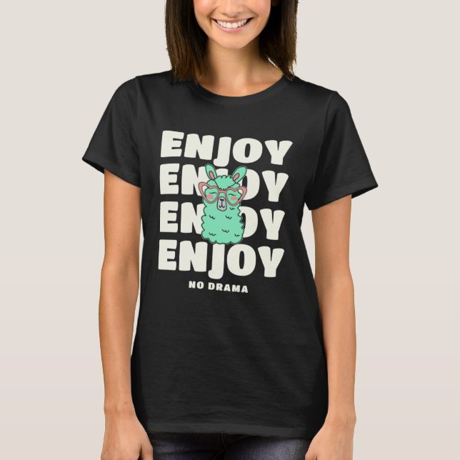 T-shirt Llama Profite Aucun Drame Pour Llama (Devant)