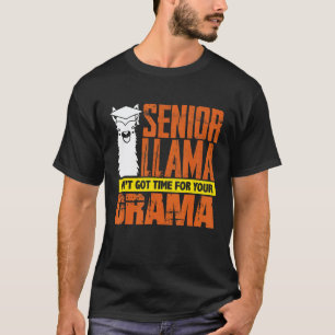 T-shirt Llama Senior n'a pas le temps pour le drame