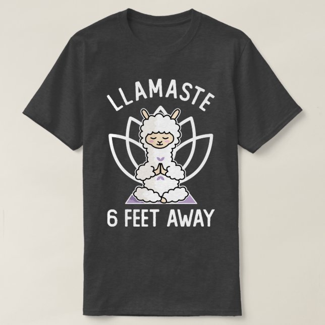 T-shirt Llamaste À 6 Pieds (Design devant)