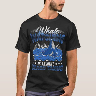 T-shirt L'Observation Des Baleines Est Toujours À L'Écart