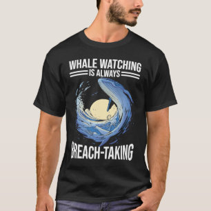 T-shirt L'observation des baleines est toujours aller à l'