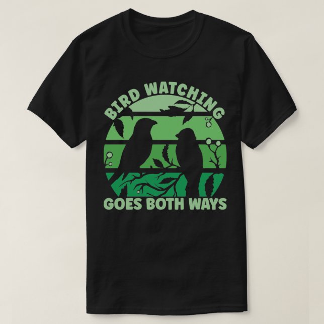 T-shirt L'Observation Des Oiseaux A Les Deux Voies (Design devant)