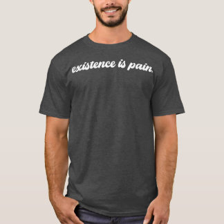 T-shirt L'obstination est une douleur