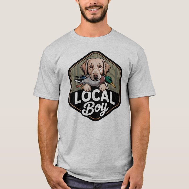 T-shirt Local Boy Hunting Dog Southern Country-  Labrador  (Devant)