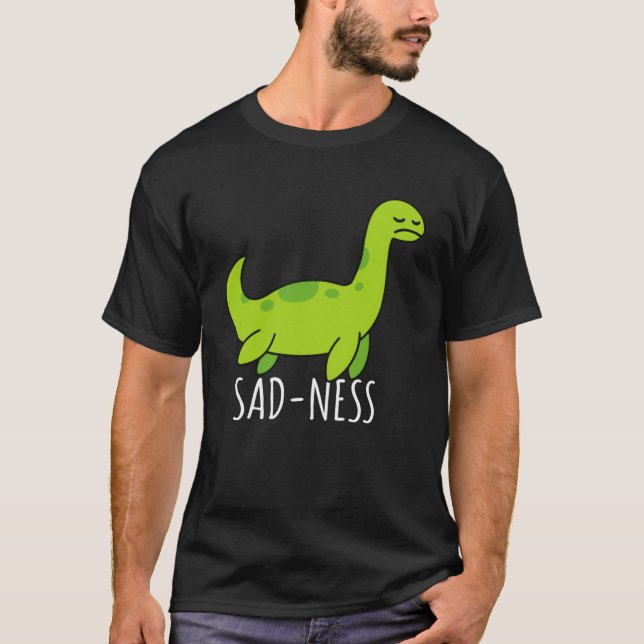 T-shirt Loch Ness Monster Sad Ness Cryptozoology (Devant)